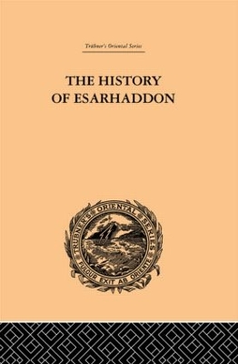 History of Esarhaddon by Ernest A Budge