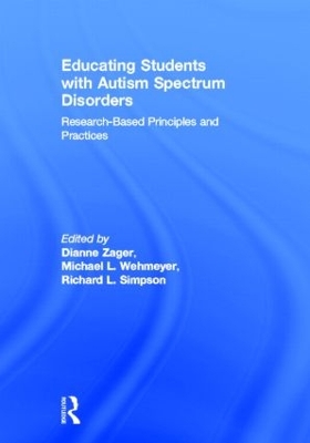 Educating Students with Autism Spectrum Disorders by Dianne Zager