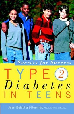 Type 2 Diabetes in Teens by Jean Betschart-Roemer