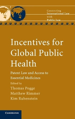 Incentives for Global Public Health by Thomas Pogge