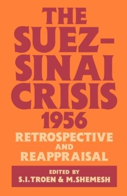 The Suez-Sinai Crisis by Moshe Shemesh