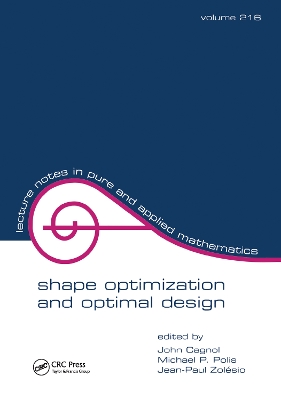 Shape Optimization and Optimal Design by John Cagnol