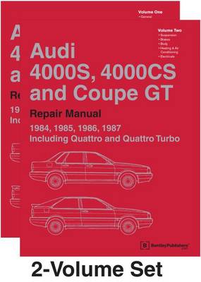 Audi 4000s, 4000cs and Coupe GT (B2 Repair Manual: 1984, 1985, 1986, 1987: Including Quattro and Quattro Turbo book