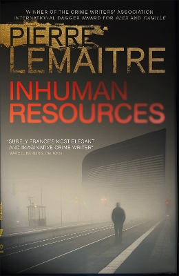 Inhuman Resources by Pierre Lemaitre