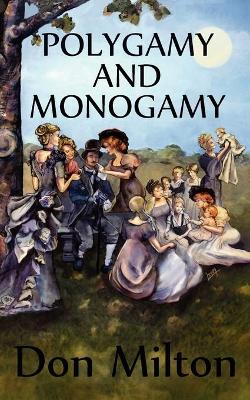 Polygamy and Monogamy book