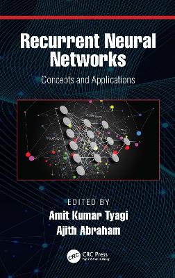 Recurrent Neural Networks: Concepts and Applications by Amit Kumar Tyagi
