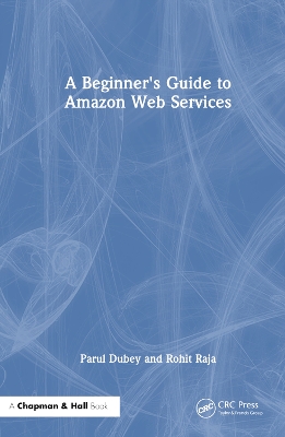 A Beginners Guide to Amazon Web Services book