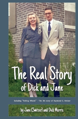 The Real Story of Dick and Jane book