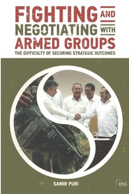 Fighting and Negotiating with Armed Groups book