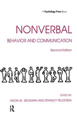 Nonverbal Behavior and Communication by Aaron W. Siegman