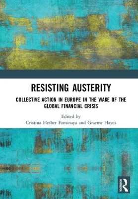 Resisting Austerity by Cristina Flesher Fominaya