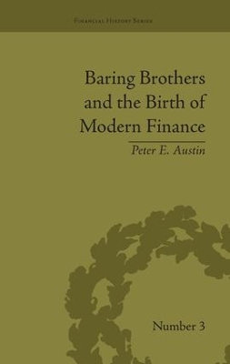 Baring Brothers and the Birth of Modern Finance book