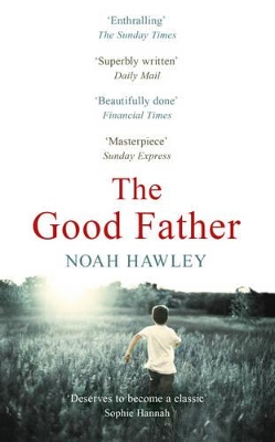 The Good Father by Noah Hawley