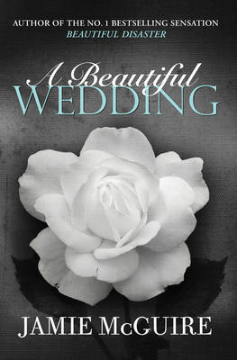 A Beautiful Wedding by Jamie Mcguire