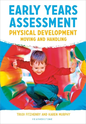 Early Years Assessment: Physical Development book