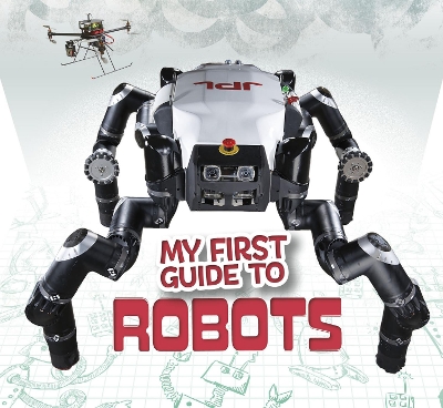 My First Guide to Robots by Kathryn Clay