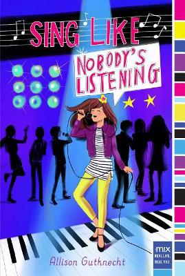Sing Like Nobody's Listening book