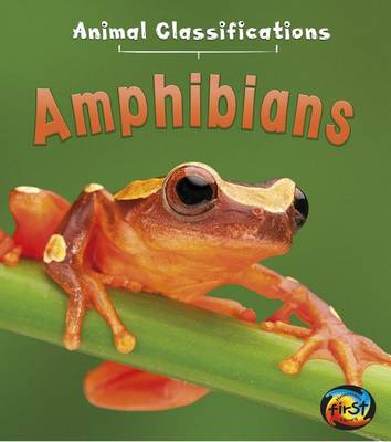 Amphibians (Animal Classifications) book