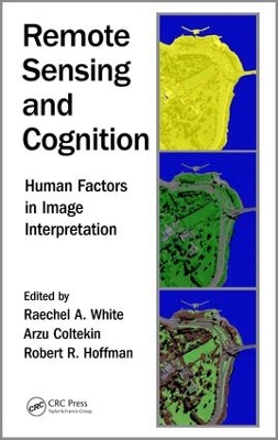 Remote Sensing and Cognition by Raechel A. White