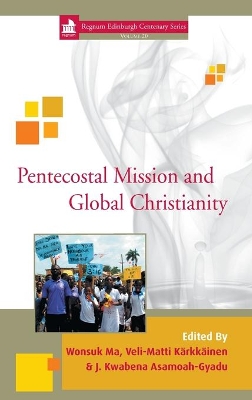 Pentecostal Mission and Global Christianity book