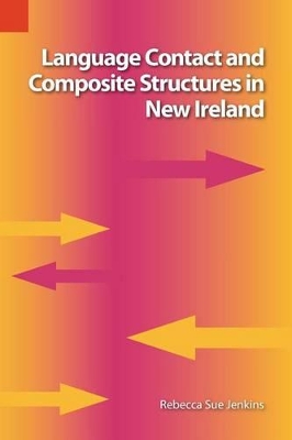 Language Contact and Composite Structures in New Ireland book