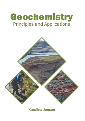 Geochemistry: Principles and Applications book