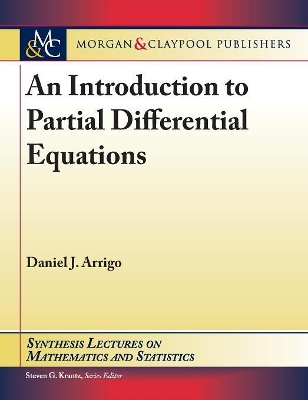 An Introduction to Partial Differential Equations by Daniel J. Arrigo