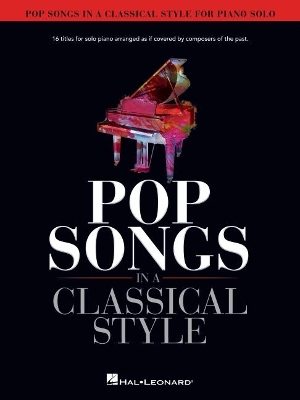 Pop Songs in a Classical Style: For Piano Solo book