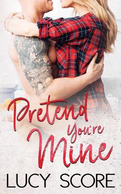 Pretend You're Mine book
