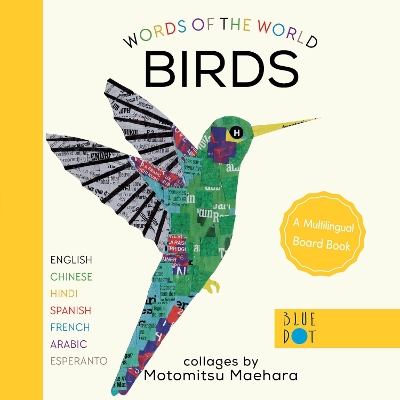 Birds (Multilingual Board Book): Words of the World by Motomitsu Maehara