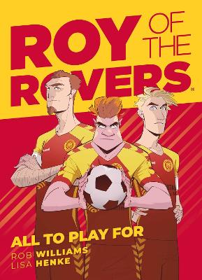 Roy of the Rovers: All To Play For: Volume 5 book