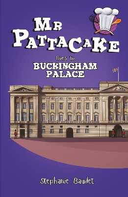 Mr Pattacake Goes to Buckingham Palace book