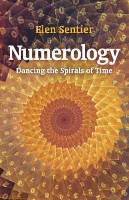 Numerology: dancing the spirals of time book