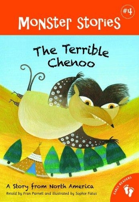 Monster Stories 4: Terrible Chenoo book