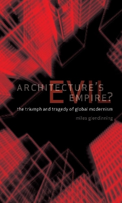 Architecture's Evil Empire book