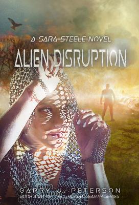 Alien Disruption: A Sara Steele Novel book