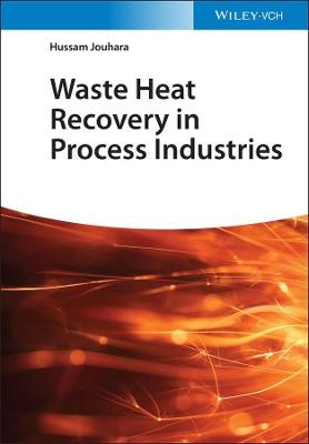Waste Heat Recovery in Process Industries book