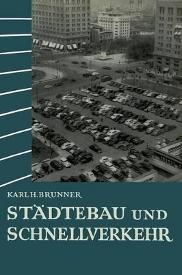 Städtebau und Schnellverkehr book