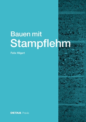 Bauen Mit Stampflehm book