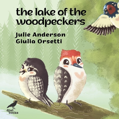 The Lake of the Woodpeckers book