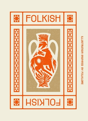 Folkish: Illustrations Inspired by Folklore book