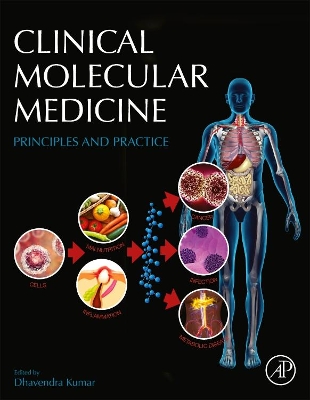 Clinical Molecular Medicine: Principles and Practice book