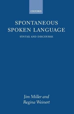 Spontaneous Spoken Language by Jim Miller