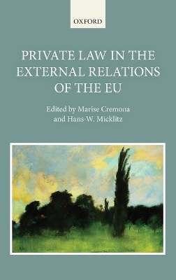 Private Law in the External Relations of the EU book