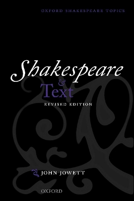 Shakespeare and Text: Revised Edition book