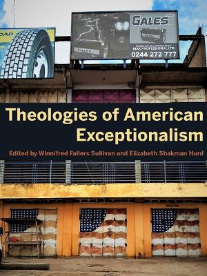 Theologies of American Exceptionalism book