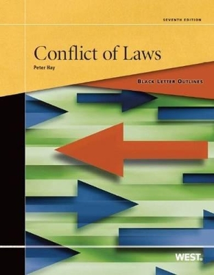 Black Letter Outline on Conflict of Laws, by Peter Hay