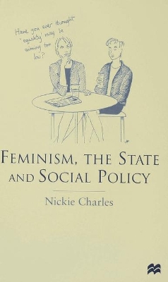 Feminism, the State and Social Policy book