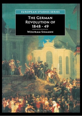 The German Revolution of 1848-49 by Christiane Banerji