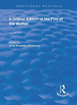 A Critical Edition of The Play of the Wether book